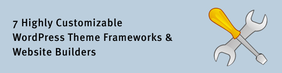 customizable WordPress theme frameworks