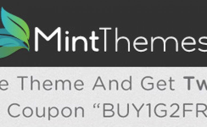 Mint Themes – Buy One Theme, Get Two Free