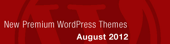 august 2012 WordPress themes