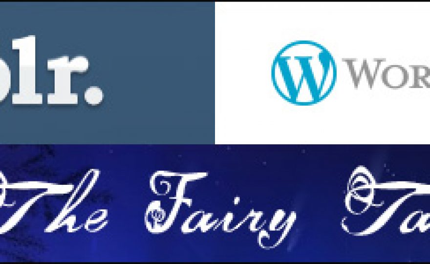 WordPress and Tumblr: The Fairy Tale