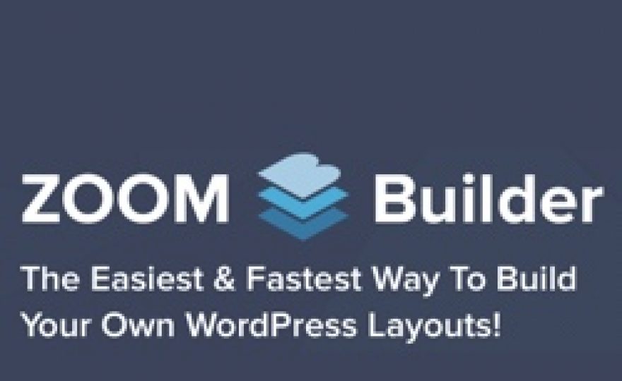 ZOOM Builder: Drag and Drop Layout Builder Plugin for WordPress