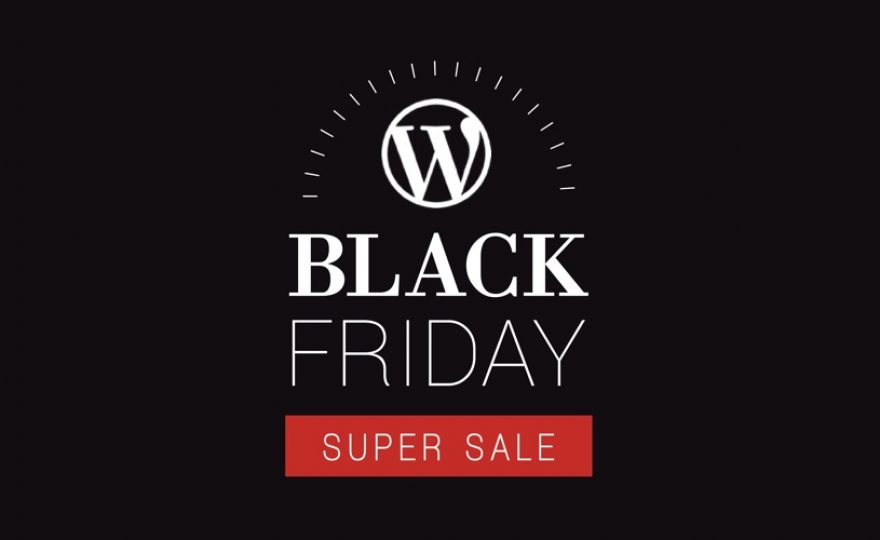 Black Friday / Cyber Monday 2017 WordPress Deals and Coupon Codes